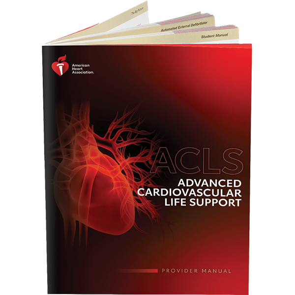 ACLSプロバイダーマニュアル2020 AHA 2020 ACLS Provider Student Manual – Illinois Safety AED
